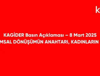 KAGİDER Basın Açıklaması – 8 Mart 2025