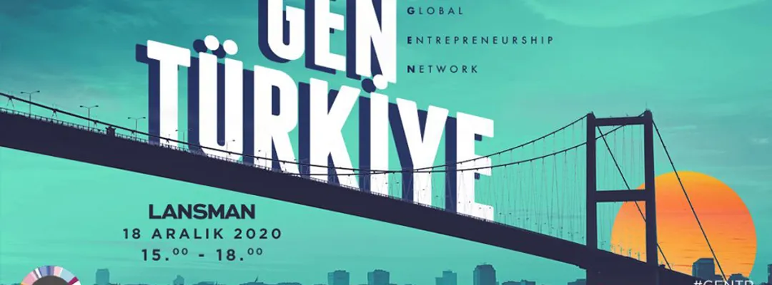 Global Entrepreneurship Network (GEN) Turkey has been established