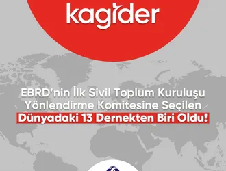 EBRD'nin , STK Yönlendirme Komitesi'nde Türkiye’den seçtiği tek dernek KAGİDER oldu.