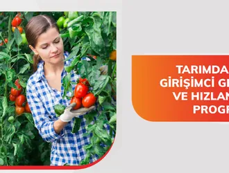 Tarımda Kadın Girişimci Geliştirme ve Hızlandırma Programı 6. Dönem Başvuruları Başladı!