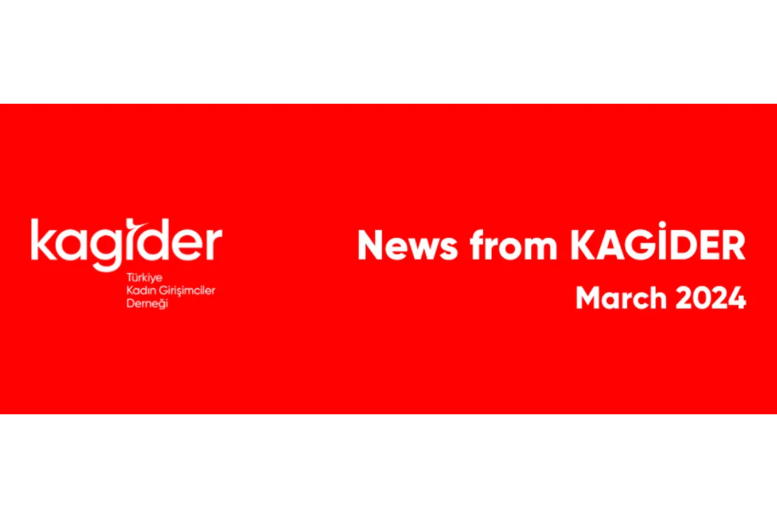 KAGİDER Activities - March 2024