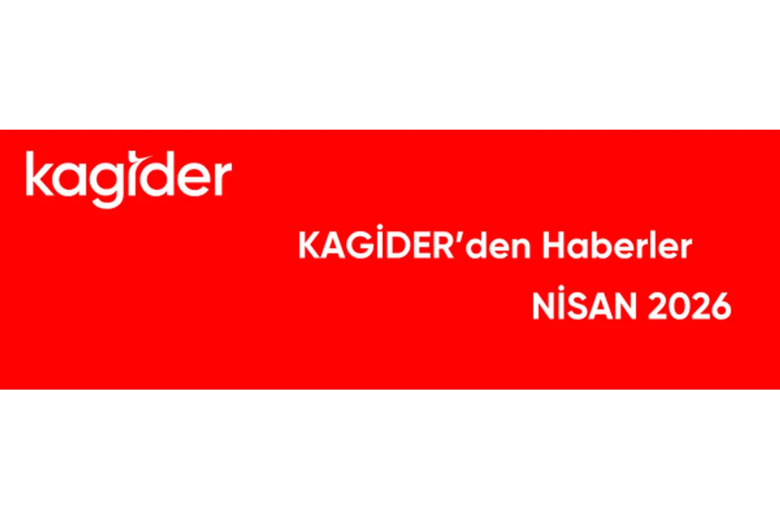 KAGİDER Faaliyetleri Nisan 2026