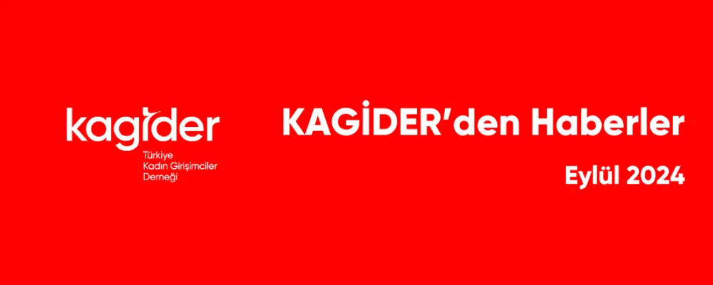 KAGİDER Eylül Ayı Faaliyetleri- 2024