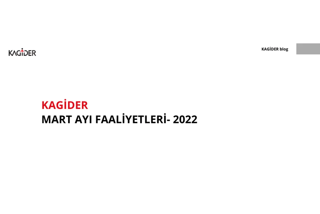 KAGİDER Mart Ayı Faaliyetleri- 2022