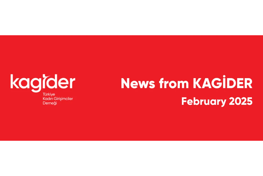 KAGİDER Activities – February 2025