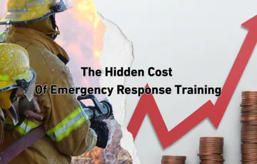 How to Beat the Hidden Costs of Emergency Training
