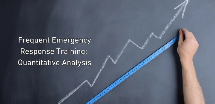 The Measurable Benefits of Frequent Emergency Training: A Quantitative Analysis